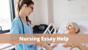 Nursing Essay Help