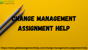 Change Management Assignment Help written on yellow sheet