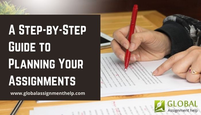 A Step-by-Step Guide to Planning Your Assignments