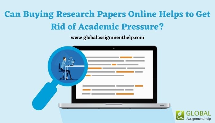 Can Buying Research Papers Online Helps to Get Rid of Academic Pressure_