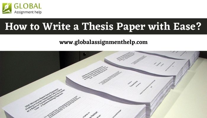 How to Write a Thesis Paper with Ease?